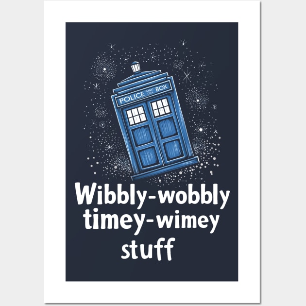 Wibbly-Wobbly Timey-Wimey Stuff TARDIS Wall Art by DesignedbyWizards